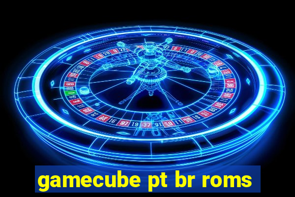 gamecube pt br roms