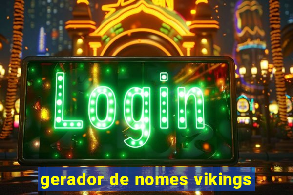 gerador de nomes vikings