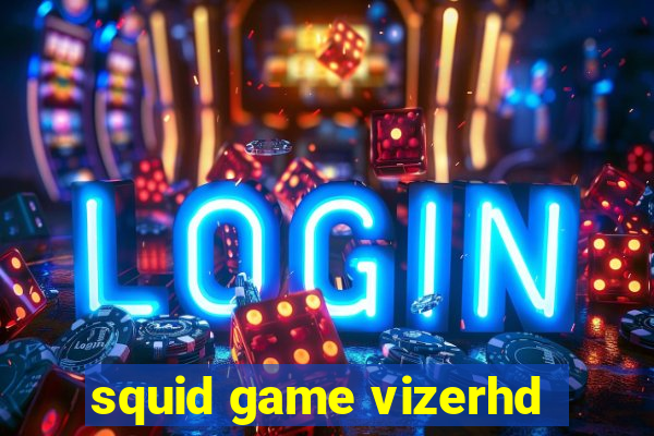 squid game vizerhd