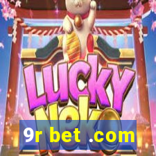 9r bet .com