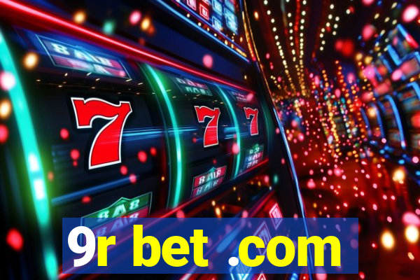 9r bet .com