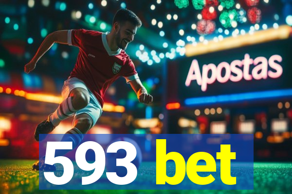 593 bet