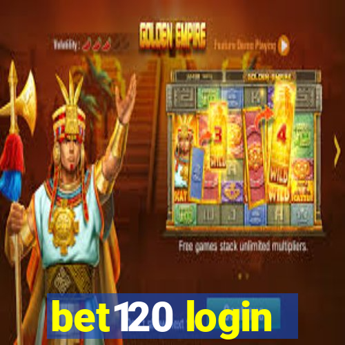 bet120 login