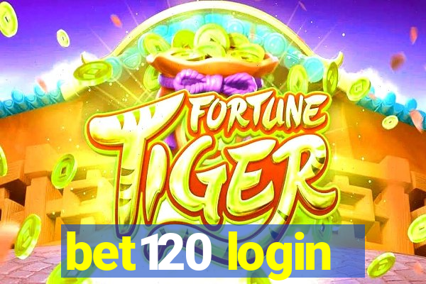 bet120 login