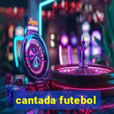 cantada futebol