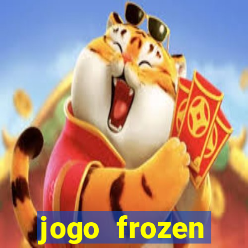 jogo frozen problema em dobro