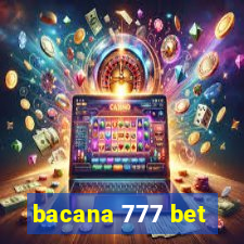 bacana 777 bet