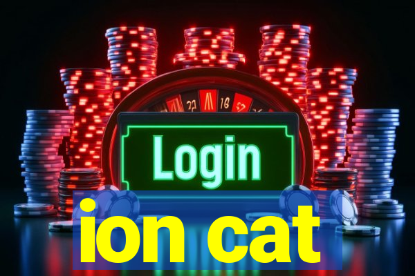 ion cat