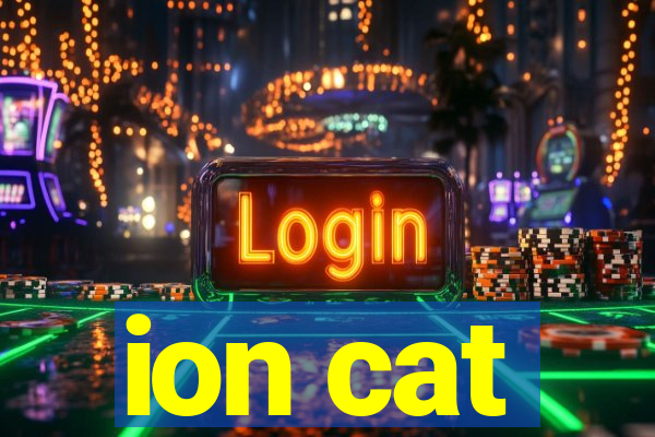 ion cat