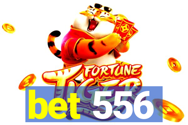 bet 556