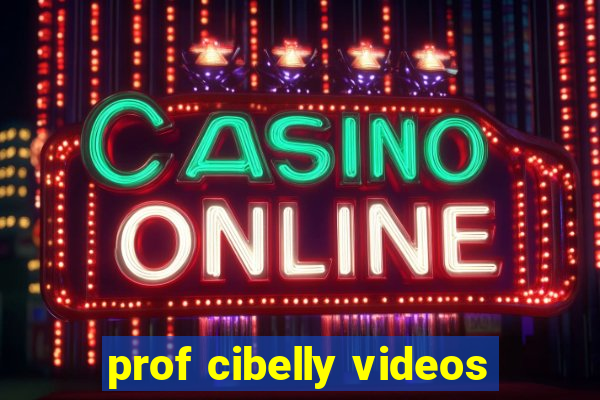 prof cibelly videos