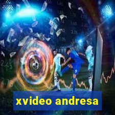 xvideo andresa