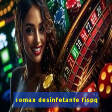 romax desinfetante fispq