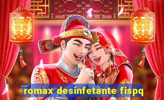 romax desinfetante fispq