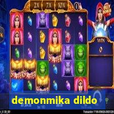 demonmika dildo