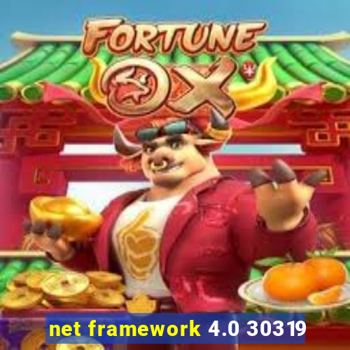 net framework 4.0 30319