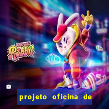 projeto oficina de jogos educativos