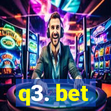 q3. bet