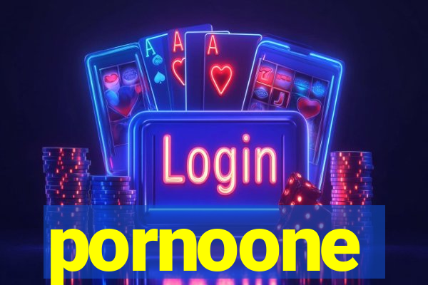 pornoone