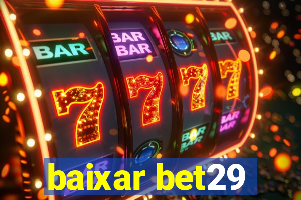 baixar bet29