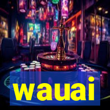 wauai