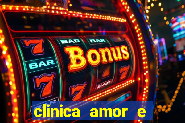 clinica amor e saude pirituba