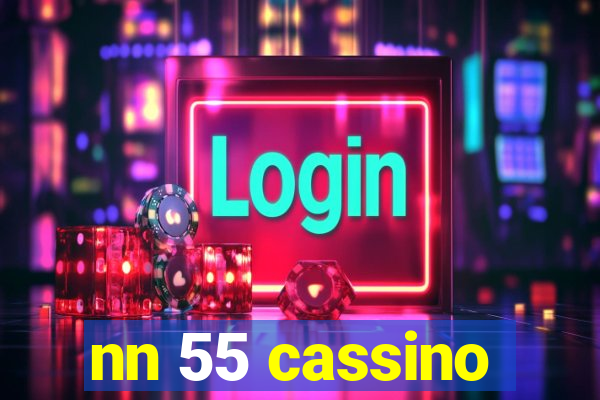 nn 55 cassino