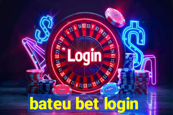 bateu bet login