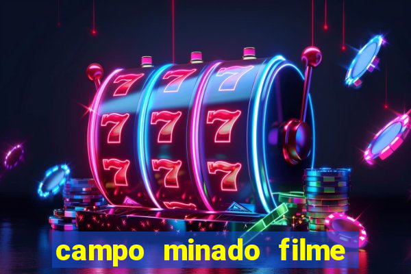 campo minado filme final explicado