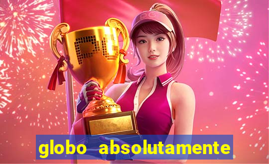 globo absolutamente sobretudo 2019