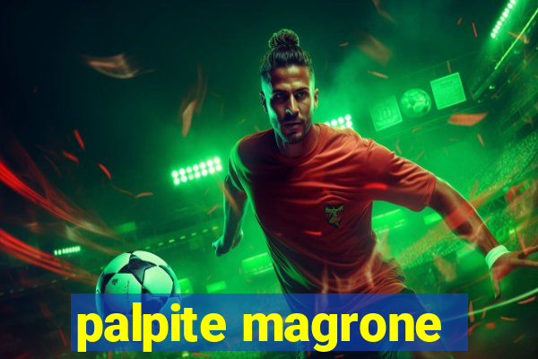 palpite magrone