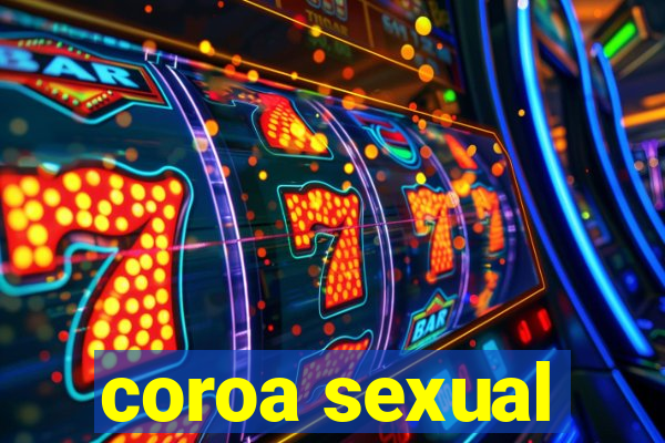 coroa sexual