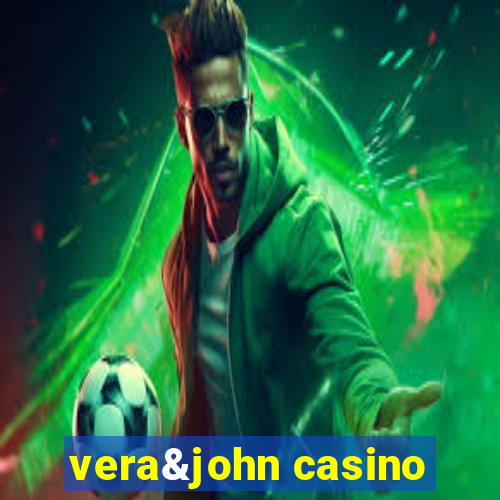 vera&john casino