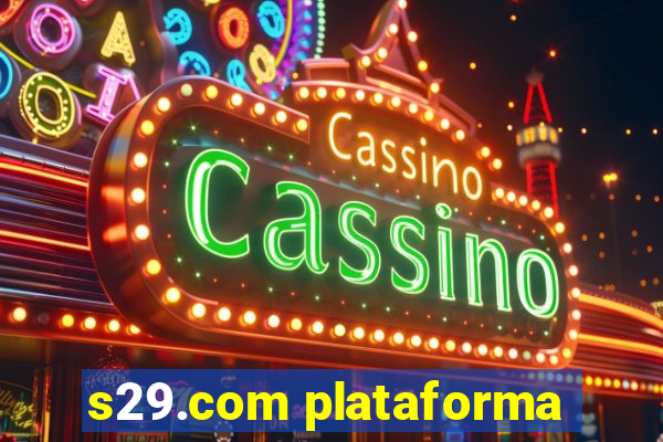 s29.com plataforma