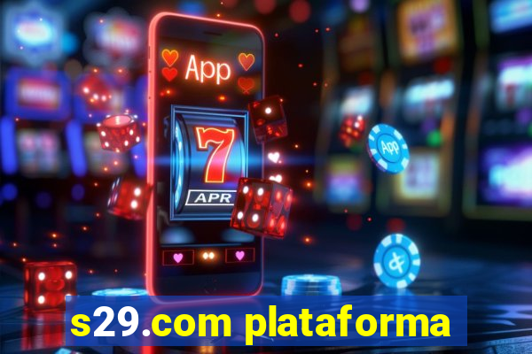 s29.com plataforma