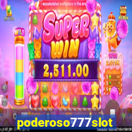 poderoso777slots