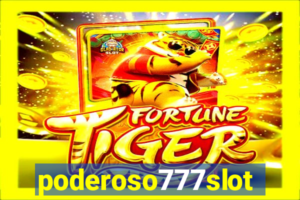 poderoso777slots