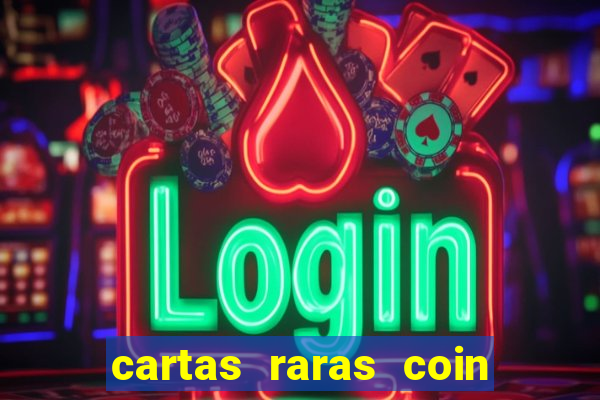 cartas raras coin master 2024