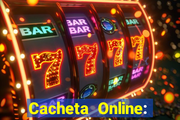 Cacheta Online: Jogo de Cartas