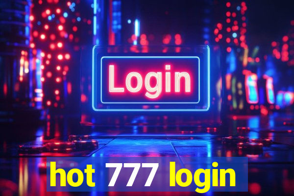 hot 777 login