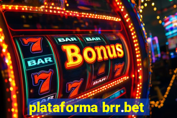 plataforma brr.bet