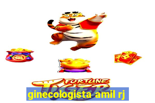 ginecologista amil rj