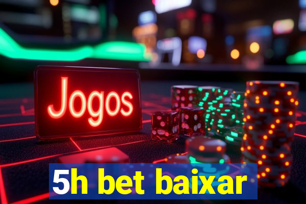 5h bet baixar