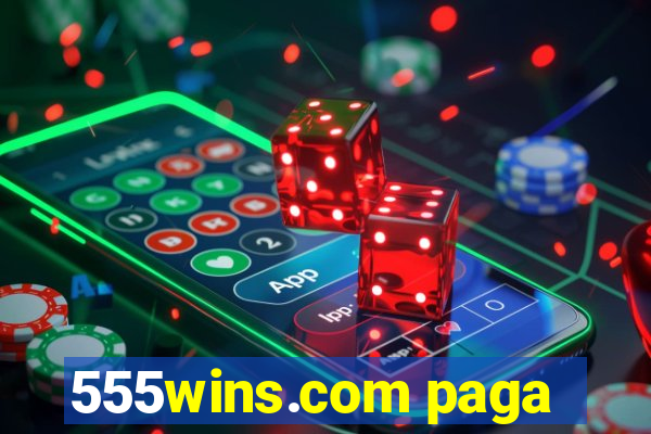 555wins.com paga