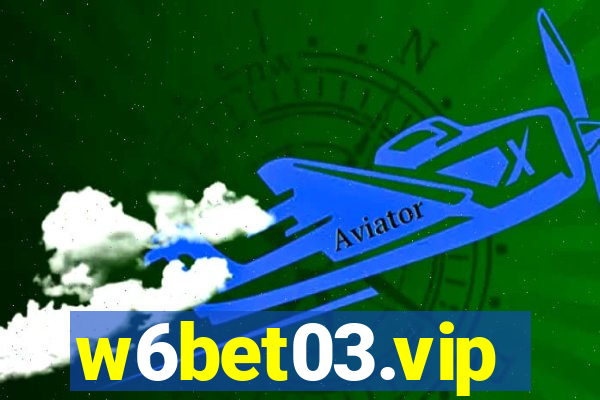 w6bet03.vip