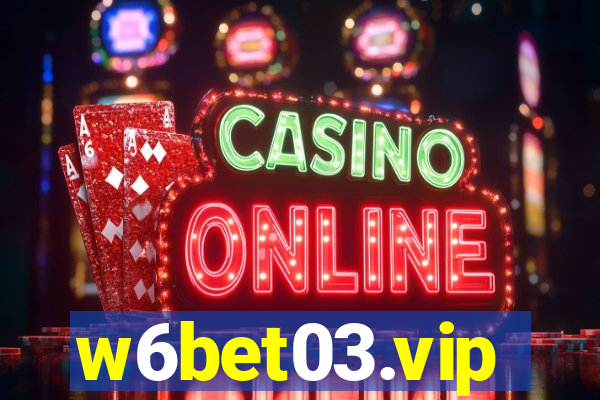 w6bet03.vip