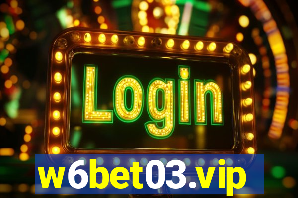 w6bet03.vip