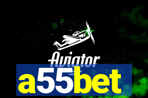 a55bet