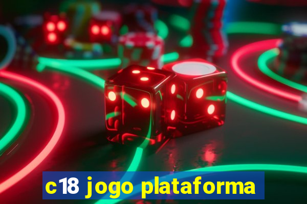 c18 jogo plataforma