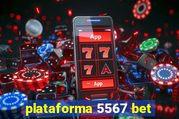 plataforma 5567 bet